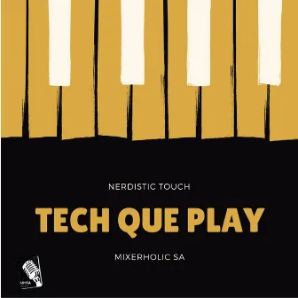 Tech Que Play by Nerdistic Touch