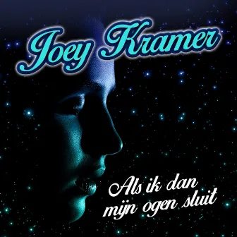 Als Ik Dan Mijn Ogen Sluit by Joey Kramer