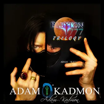 Adam Kadmon Babylon 777 Trilogy by Adam Kadmon