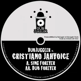 Sing Forever by DubJuggler