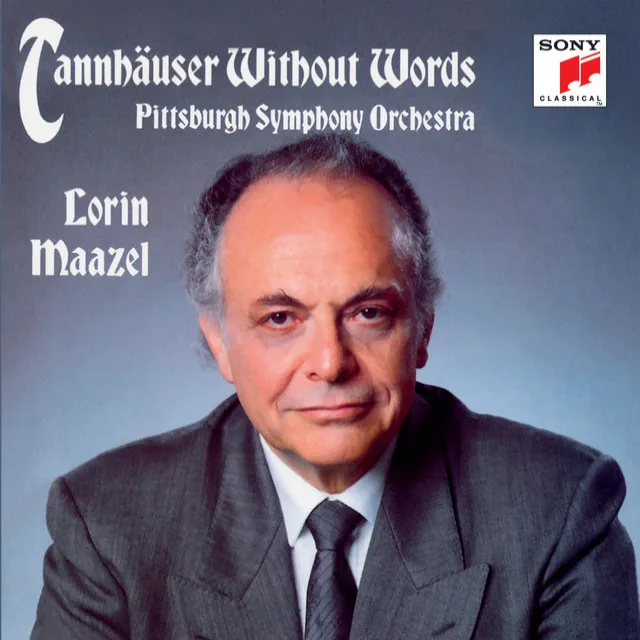 Tannhäuser, WWV 70 (Arr. by Lorin Maazel for Chorus & Orchestra): Act II