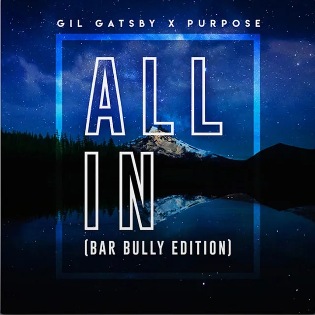 All In (Bar Bully Edition)