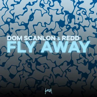 Fly Away by Dom Scanlon