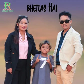 Bhetlas Hai by Karsang Lama