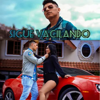 Sigue Vacilando by Matius Sebastian