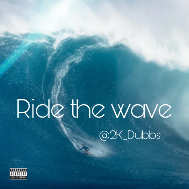 Ride The Wave