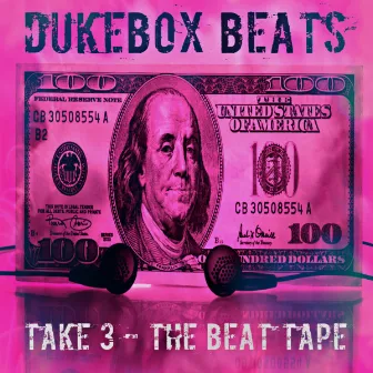 Take 3 - The Beat Tape by Dukebox Beats