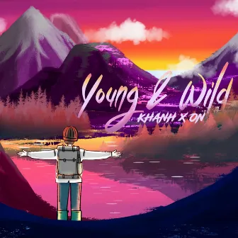 Young & Wild by 