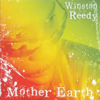 Mother Earth by Winston Reedy