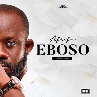 Eboso by Afrifa