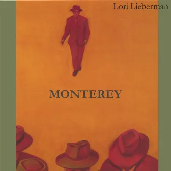 Monterey by Lori Lieberman