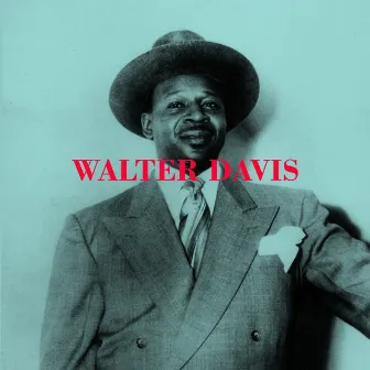 Walter Davis by Walter Davis