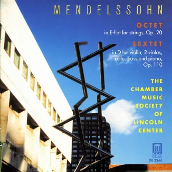 Mendelssohn, Felix: Sextet for Piano and Strings in D Major / String Octet in E-Flat Major (Lincoln Center Chamber Music Society) by The Chamber Music Society Of Lincoln Center