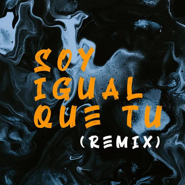 Soy Igual Que Tu - Elias MNG Remix