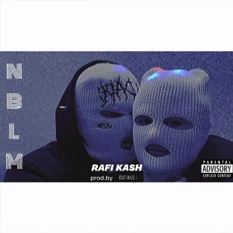 Nblm by Rafi Kash