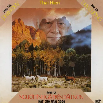 Nguoi Tinh Gia Tren Dau Non (Old Lover On The Mountain ) by Duy Quang