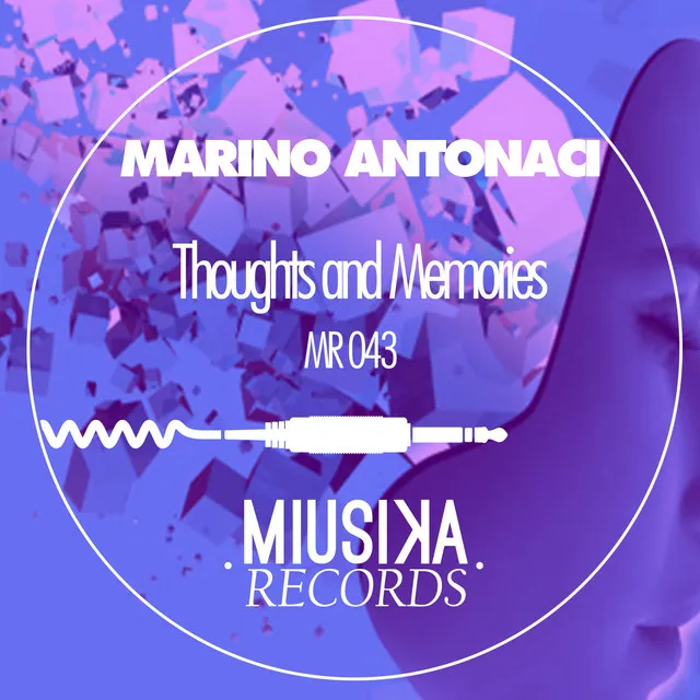 Thoughts and Memories - Mattia Sincero Remix