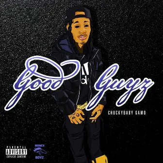 Good Guyz by Chuckybaby Gamo