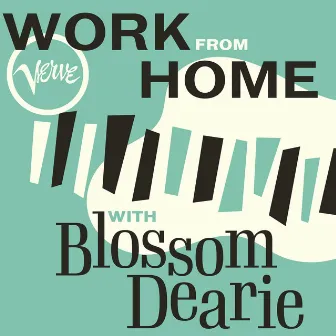 Work From Home with Blossom Dearie by Blossom Dearie