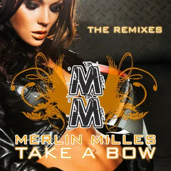 Take a Bow (The Remixes) by Merlin Milles