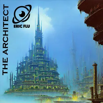 The Architect by Eric Flu