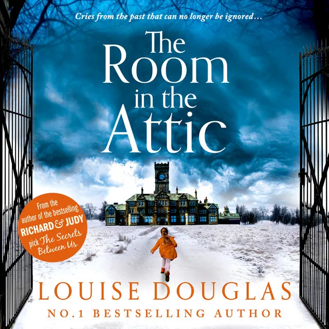 Chapter 46 - The Room in the Attic - The brand new novel from top 10 bestseller Louise Douglas for 2021