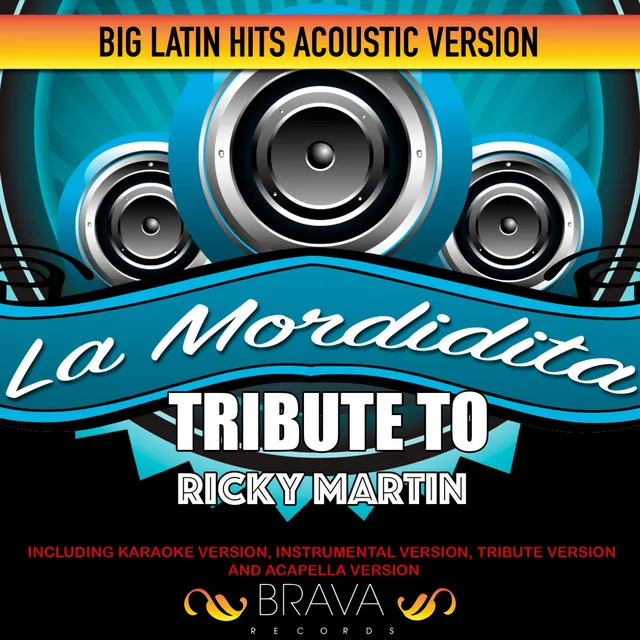 La Mordidita - (Acoustic Version) Tribute To Ricky Martin - Ep