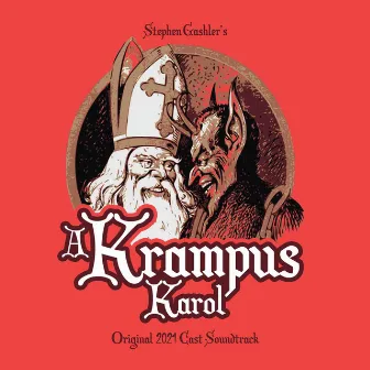 A Krampus Karol (Original 2021 Cast Soundtrack) by The Gashlers