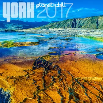 Planet Chill 2017 by YORK