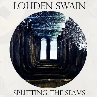 Splitting the Seams by Louden Swain