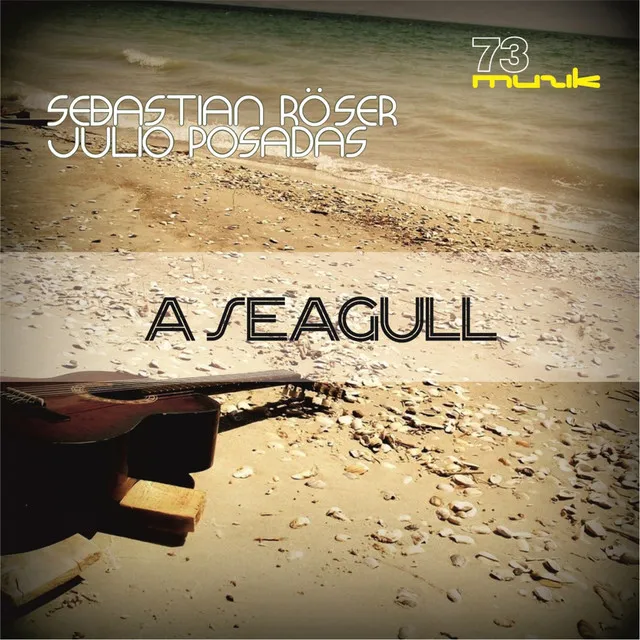 A Seagull - Sebastian Roser & Julio Posadas Remix