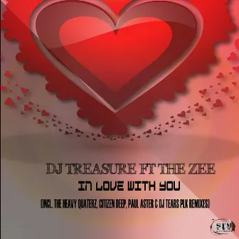 In Love With You EP (feat. The Zee) by Dj Treasure