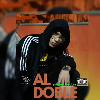 Al Doble by Young Jordan