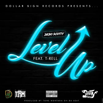 Level Up by Debo $cotty