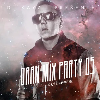 Oran Mix Party, vol. 5 by DJ Kayz