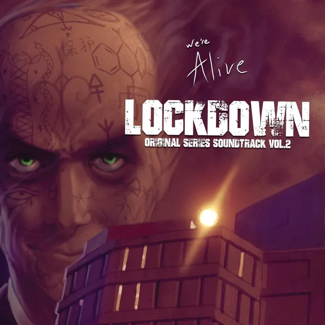 We're Alive: Lockdown (Original Soundtrack)