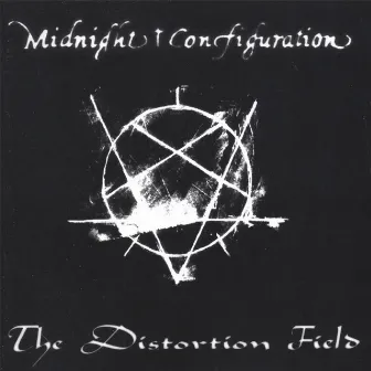 The Distortion Field by Midnight Configuration