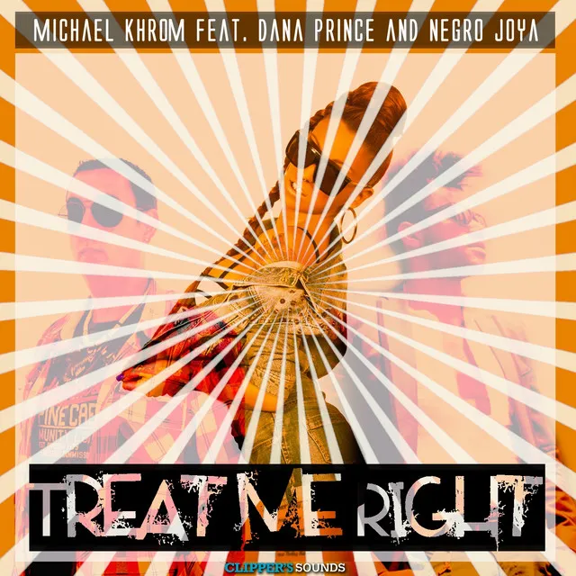 Treat Me Right - Radio Edit