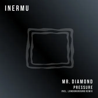 Pressure by Mr.Diamond