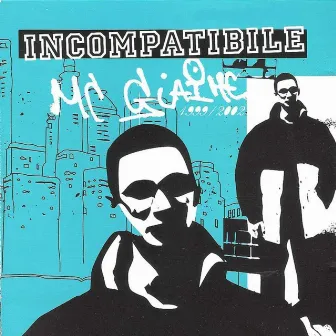 Incompatibile (Hip Hop selection) by Mc Giaime