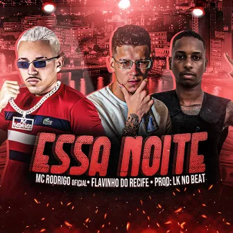 Essa Noite by Flavinho do Recife