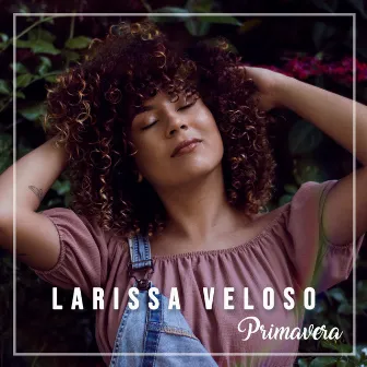 Primavera by Larissa Veloso