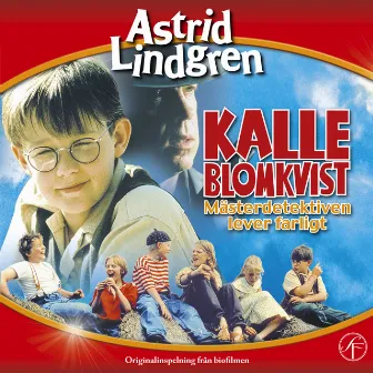 Kalle Blomkvist lever farligt by Kalle Blomkvist