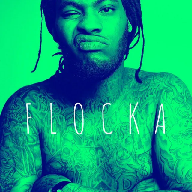 FLOCKA