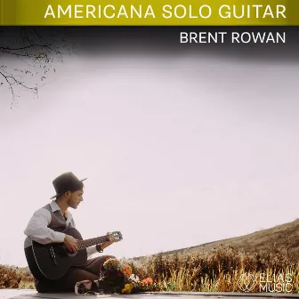 Americana Solo Guitar by Brent Rowan