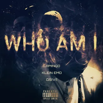 Who Am I by La Mingo