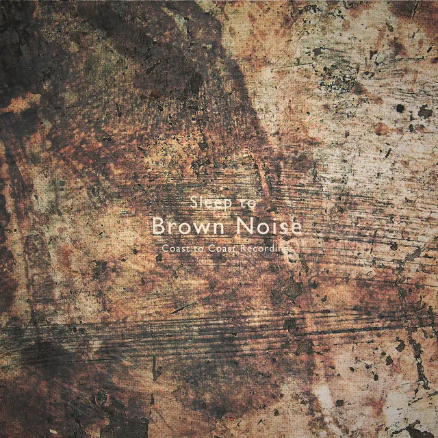 Sleep to Brown Noise