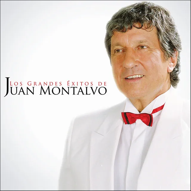 Los Grandes Éxitos de Juan Montalvo