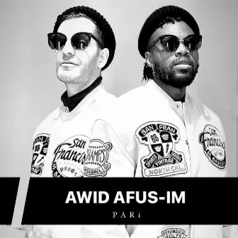 Awid Afus-im by PARi