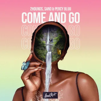 Come & Go by SAND